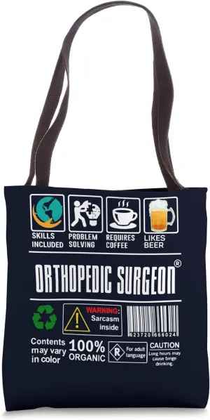 Orthopedic Surgeon Skills Included Problem Solving Doctor Tote Bag