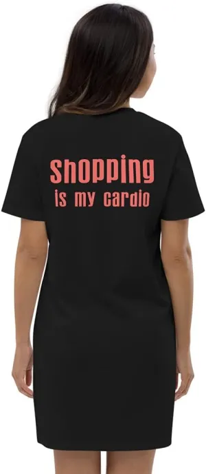 Shopping is My Cardio Lettering Quote on Back Orange Coral Text Sarcasm Organic Cotton t-Shirt Dress